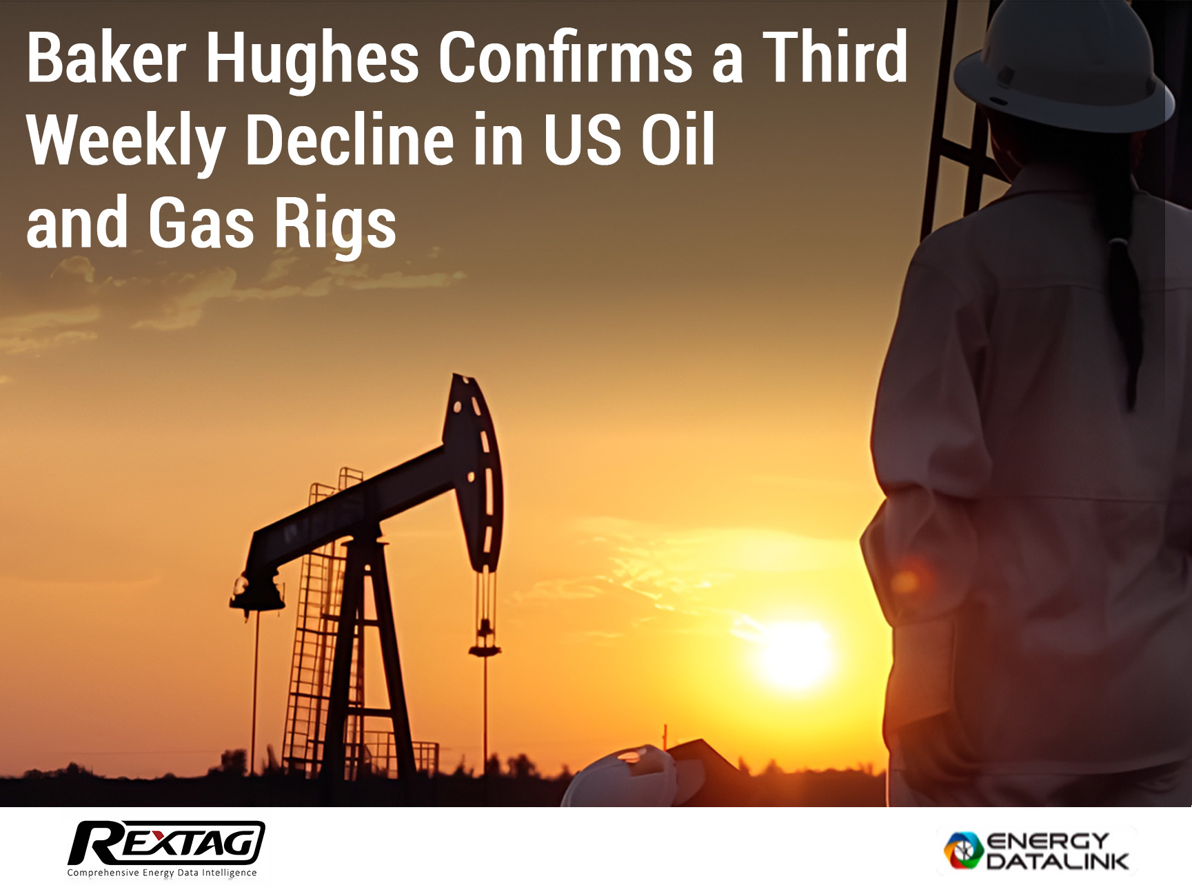 Baker-Hughes-Confirms-a-Third-Weekly-Decline-in-US-Oil-and-Gas-Rigs